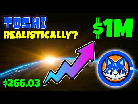 TOSHI (TOSHI) - COULD $266 MAKE YOU A MILLIONAIRE... REALISTICALLY???