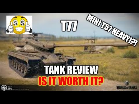 T77 Tank Review Is It Worth It ll Wot Console