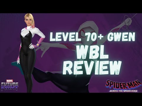 F2P Spider Gwen Level 74 WBL Review - Marvel Future Fight