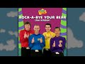 WigglyThingy Rock A Bye Your Bear Sam Version