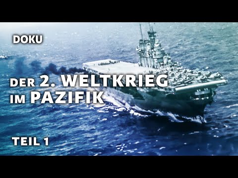 Der Zweite Weltkrieg im Pazifik - Folge 1: Pearl Harbor (JAPAN Angriff, USA 2.Weltkrieg Doku)