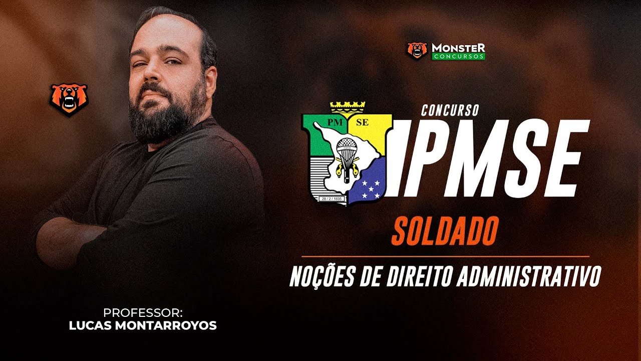 Concurso PM SE Soldado - Noções de Direito - Direito Administrativo
