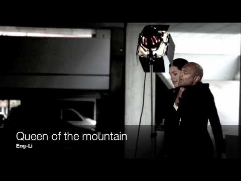 Eng-Li - Queen of the mountain