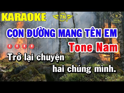 Con Đường Mang Tên Em Karaoke Tone Nam Nhạc Sống 2022 | Trọng Hiếu