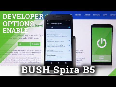 BUSH Spira B5 Developer Options | How to Turn On Android Developer Mode