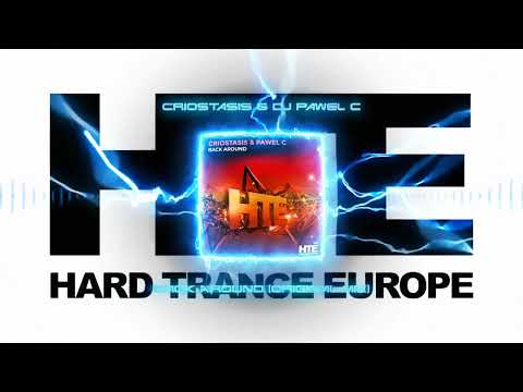 Criostasis & DJ Pawel C - Back Around (Original Mix) OUT NOW !