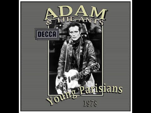 Adam & The Ants - Young Parisians (1979)