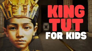 King Tut for Kids  Learn all about the  boy king  