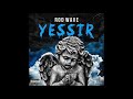 Rod Wave Yes Sir Audio