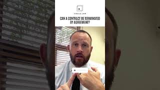 Can a Contract be Terminated by Agreement?