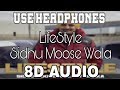 LifeStyle-Sidhu Moose Wala [8D AUDIO] Banka | 8D Punjabi Song