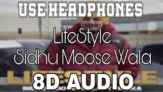 LifeStyle-Sidhu Moose Wala [8D AUDIO] Banka | 8D Punjabi Song