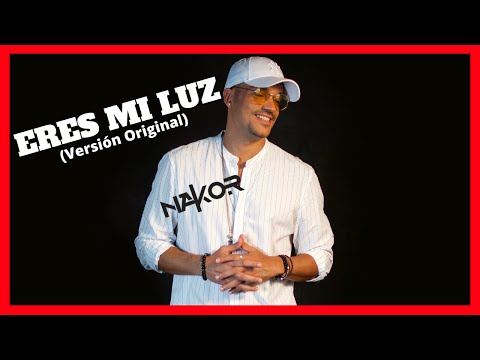 Nakor - Eres Mi Luz (Original Version) Estrenos Reggaeton Maluma - Qué Chimba (Official Video)