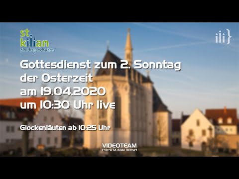Gottesdienst zum 2. Sonntag der Osterzeit am 19.04.2020