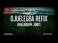 KHALIGRAPH JONES- OJUELEGBA REFIX(OPEN DOORS) LYRIC VIDEO