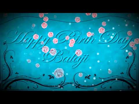 Happy birthday to balaji