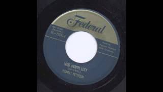 PIGMEAT PETERSON - LOUD MOUTH LUCY - FEDERAL