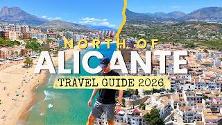 Exploring the Coast North of Alicante | Travel Guide 2026