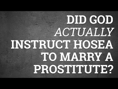 Did God Actually Instruct Hosea to Marry a Prostitute?