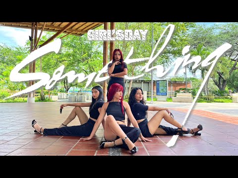 Girl's Day (걸스데이) 'Something' ('썸씽') | Dance Cover in Public Colombia