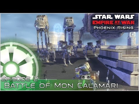 Battle of Mon Calamari  - [Ep 2] Phoenix Rising 1.3 - Empire at War Mod Preview