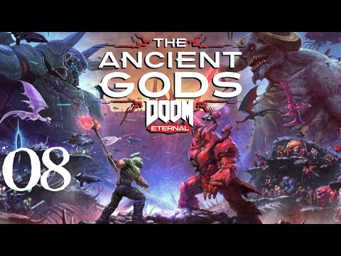 SB Plays DOOM Eternal: The Ancient Gods 08 - Bustin.avi