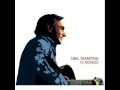 Neil Diamond - We