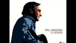 Neil Diamond - We