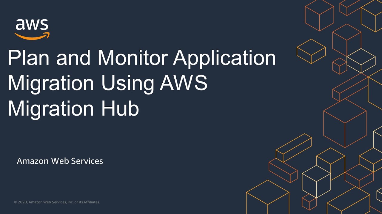 Plan and Monitor Application Migration Using AWS Migration Hub
