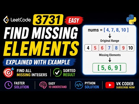Leetcode 3731 Find Missing Elements Easy Python Solution Potd 04 08 2026 Vk Coder