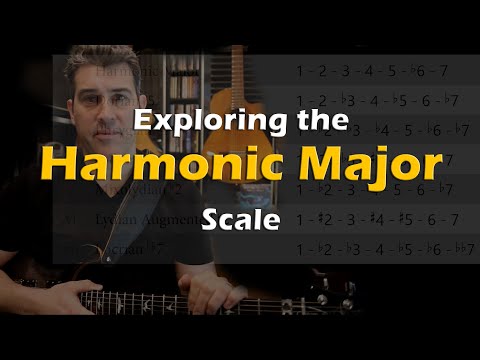 Exploring the Harmonic Major Scale