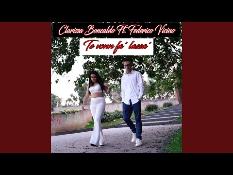 Ce vonn fa' lassa' (feat. Federico Vicino)