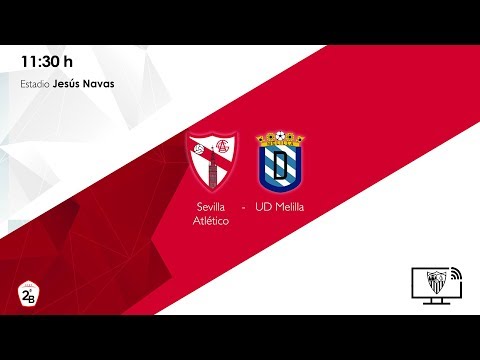 🚨 Sevilla Atlético - UD Melilla 🚨 ⚽ EN DIRECTO