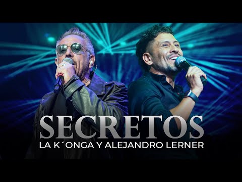La Konga, Alejandro Lerner - SECRETOS (Video Oficial)