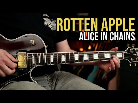 How to Play "Rotten Apple" by Alice In Chains  | Guitar Lesson