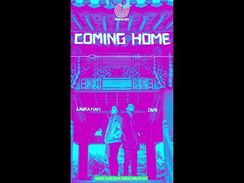 Laura Mam ft. Oun - Coming Home {Lyric version}
