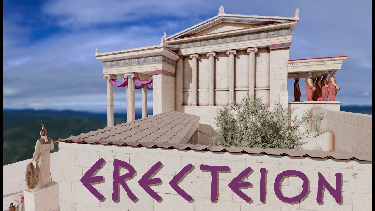 Templo ERECTEION - Acrópolis de Atenas - Reconstrucción virtual 3D