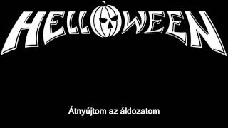 Helloween - My Sacrifice (Magyar felirat)
