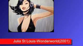 Julia St Louis-Wonderworld (2001).wmv