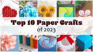 Top 10 Most Popular Paper Crafts in 2023