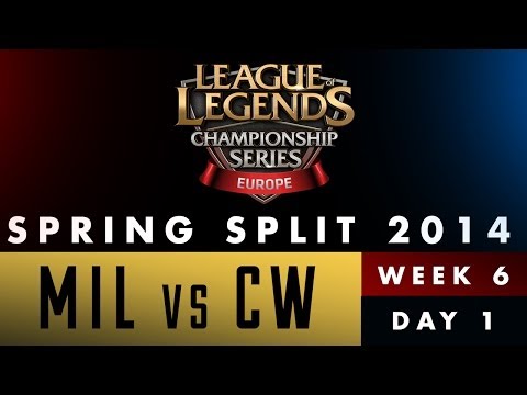 LCS EU Spring Split 2014 - MIL vs CW - Week 6 Day 1