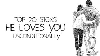 20 Signs He Loves You Unconditionally - Words For The Soul