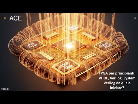 FPGA per Principianti: VHDL Verilog o System Verilog quale linguaggio di descrizione è il migliore