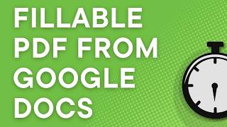 Adobe Acrobat: how to create a fillable PDF using a file made in Google Docs