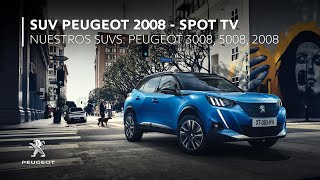 SUV PEUGEOT 2008 - SPOT TV | NUESTROS SUVS: PEUGEOT 3008, 5008, 2008 Trailer