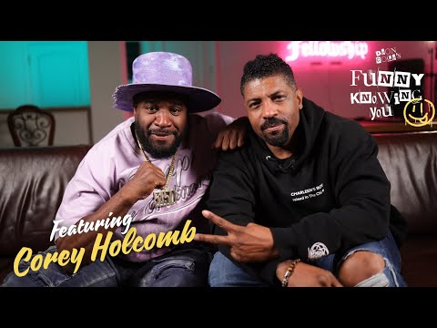 COREY HOLCOMB FULL EPISODE ON "FUNNY KNOWING YOU"
