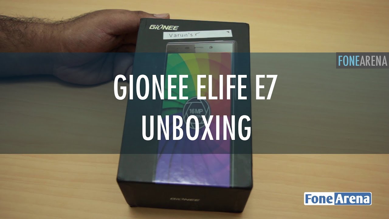 Gionee Elife E7 Unboxing
