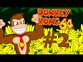 DK64 Part 2 Really Unfunky
