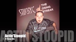 Stitchy C - Actin' Stoopid ft. Young Dro (Picture Video)