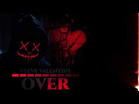 Steve Valentine - OVER (Original Mix) [FULL TRACK BELOW]